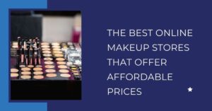 Makeup Stores